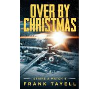 Over By Christmas: 4 (Strike a Match)