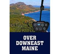 Over Downeast Maine