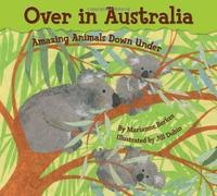 [Over In Australia: Amazing Animals Down Under] [By: Marianne Berkes] [May, 2011]