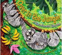 Over in the Jungle: A Rainforest Rhyme (Sharing Nature with Children Book)