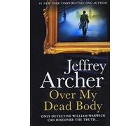 Over My Dead Body (William Warwick Novels)
