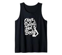 Over My Dead Hot Body Sassy Confident Woman Tank Top