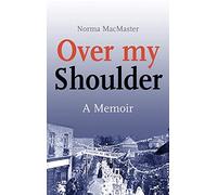 Over My Shoulder: A Memoir