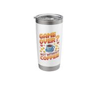 Over Not Without Coffee Controller Video Game Gaming Stainless Steel Insulated Tumbler
