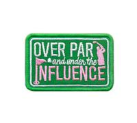 Over Par and Under The Influence Embroidered Patch Sport Golf Life Embroidery Patches Sports Golf Club Golfing Iron On Sew On Patches for Clothes Jeans Hats Gifts for Golfers Women Men 3x1.8 Inches