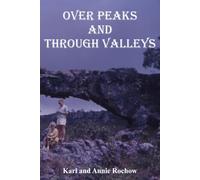 Over Peaks and Through Valleys: Our Memoirs