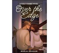 Over The Edge (Fool's Gambit)