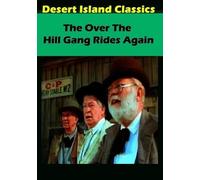 Over the Hill Gang Rides Again /