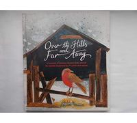 Over the Hills and Far Away: A Treasury of Nursery Rhymes from Around the World