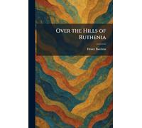 Over the Hills of Ruthenia