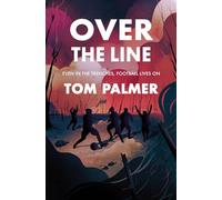 Over the Line (Conkers): Tom Palmer’s bestselling WWl drama, based on the true story of war hero and footballing legend Jack Cock (Dyslexia-friendly)