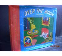 Over the Moon: A Collection of First Books; Goodnight Moon, the Runaway Bunny, and My World