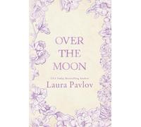 Over the Moon: A Small Town, Hockey Romance (Rosewood River Series)
