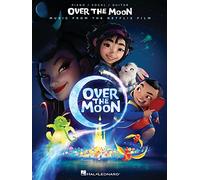 Over the Moon. Music from the Motion Picture Soundtrack. Piano, Vocal and Guitar