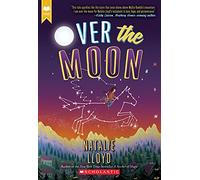 Over the Moon (Scholastic Gold)