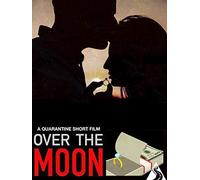 Over The Moon (Slice of Life)