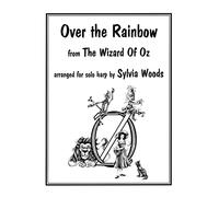 Over the Rainbow. Harp Solo.: Arranged for Solo Harp