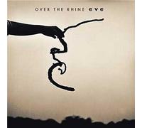 Over the Rhine - Eve