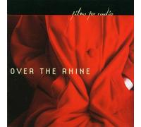 Over The Rhine - Films for Radio