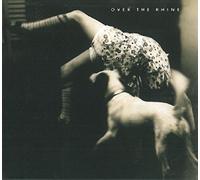 Over The Rhine - Good Dog Bad Dog