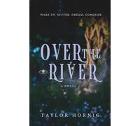 Over the River (The Cursed Duet)