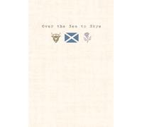 Over The Sea To Skye