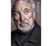 Over the Top and Back: The Autobiography by Jones, Sir Tom (October 8, 2015) Hardcover