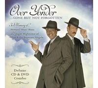 Over Yonder Gone But Not Forgotten