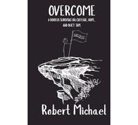 Overcome: A Doofus Surviving on Caffeine, Hope, and Duct Tape (The Doofus Collection)