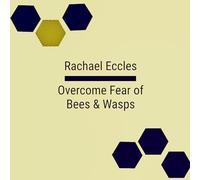 Overcome Fear of Bees and Wasps Hypnosis CD for Phobia Treatment Hypnotherapy CD