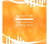 Overcome Fear of Being Alone Hypnosis CD for Monophobia Guided Hypnotherapy Meditation CD