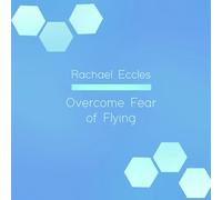 Overcome Fear of Flying Hypnosis CD for Fear & Anxiety of Flying, Flying Phobia Guided Hypnotherapy Meditation CD