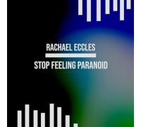 Overcome Paranoia, Be Less Paranoid, Hypnotherapy Self Hypnosis CD