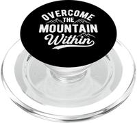 Overcome The Mountain Within Hiking Outdoor Trekking Hike PopSockets PopGrip for MagSafe