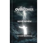 OVERCOMER: MOVIE REVIEW