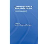 Overcoming Barriers to Student Understanding: Threshold Concepts and Troublesome Knowledge