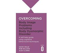 Robinson Les Bains – Overcoming Body Image Problems Including Body Dysmorphic Disorder