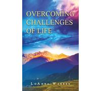 Overcoming Challenges of Life