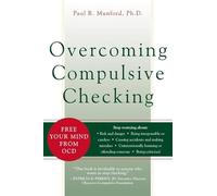 Overcoming Compulsive Checking: Free Your Mind from OCD