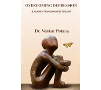 Overcoming Depression: A Journey from Darkness to Light (Biblical Psychology)