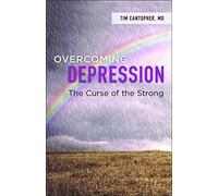 Overcoming Depression: The Curse of the Strong