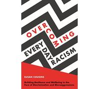 Overcoming Everyday Racism