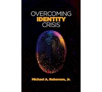 Overcoming Identity Crisis