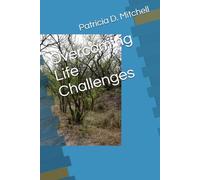 Overcoming Life Challenges