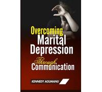 Overcoming Marital Depression Through Communication