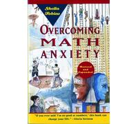 Overcoming Math Anxiety (Revised and Expanded)