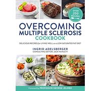 Overcoming Multiple Sclerosis Cookbook: Delicious Recipes for Living Well on a Low Saturated Fat Diet (Main)