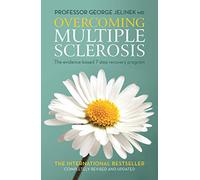 Overcoming Multiple Sclerosis: The Evidence-based 7 Step Recovery Program (Main)