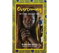 Overcoming : My Fight Against FGM