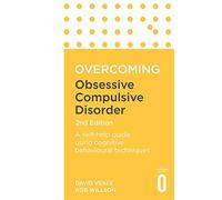 Robinson Les Bains – Overcoming Obsessive Compulsive Disorder – A self-help guide – 2nd Edition
